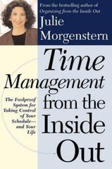 Time Management from the Inside Out:- 9780805064698, paperback, Morgenstern, new