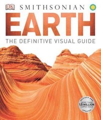 Earth (Second Edition): The Definitive Visual Guide, Robert Dinwiddie,Douglas Pa