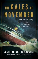 The Gales of November – John U. Bacon, Liveright, Hardcover