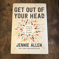 Jennie Allen Get Out of Your Head Hardcover WaterBrook 2020 Religion Self-Help
