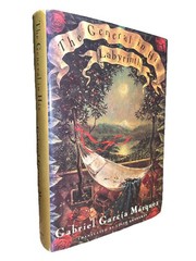 Gabriel Garcia Marquez~THE GENERAL IN HIS LABYRINTH 1990 1st Ed, 1st Print FINE