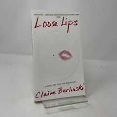 Loose Lips by Claire Berlinski PB First Thus Very Good 2004