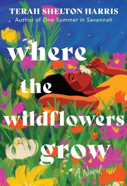Where the Wildflowers Grow, Paperback by Harris, Terah Shelton, Like New Used…