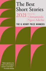 The Best Short Stories 2021: The O Henry Prize Winners (The O Henry Pri – GOOD