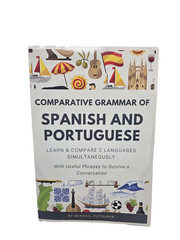Comparative Grammar of Spanish and Portuguese by Mikhail Petrunin Paperback