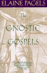The Gnostic Gospels (National Book Award Winner)