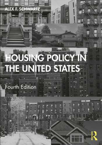 Housing Policy in the United States by Alex F. Schwartz: New