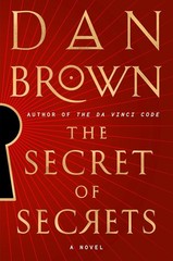 The Secret of Secrets: A Novel by Dan Brown (Robert Langdon) -Hardcover Book