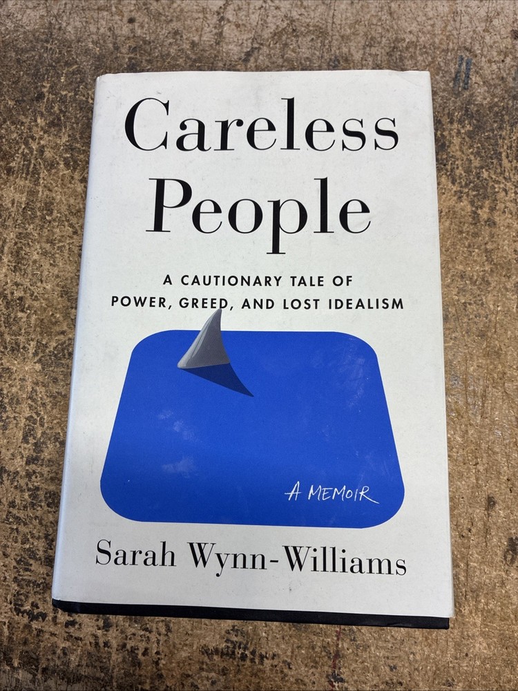 CareLess People Sarah Wynn-Williams