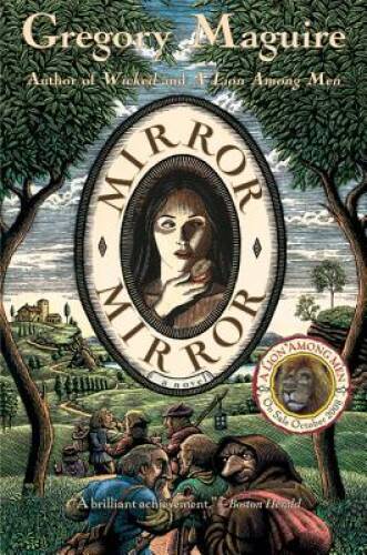 Mirror Mirror: A Novel – Paperback By Maguire, Gregory – GOOD