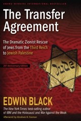 The Transfer Agreement: The Dramatic Zionist Rescue of Jews from the Third R…