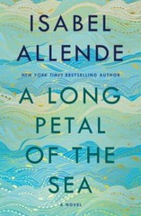A Long Petal of the Sea: A Novel – hardcover, 198482015X, Isabel Allende