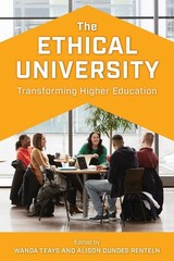 The Ethical University: Transforming Higher Education by Wanda Teays (English) P