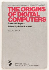 THE ORIGINS OF DIGITAL COMPUTERS Selected Papers BRIAN RANDELL Springer-Verlag