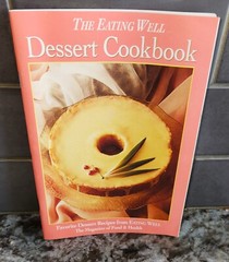 The Eating Well Dessert Cookbook, 1992 [32 PAGES] (EUC)