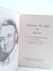 Lawrence M. Judd & Hawaii: an Autobiography (1st Ed)