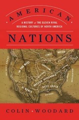 American Nations: A History of the Eleven Rival Regional Cultures of North Amer