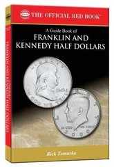 A Guide Book of Franklin & Kennedy Half – Paperback, by Tomaska Rick – Very Good