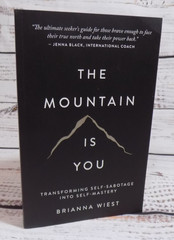 The Mountain Is You: Transforming Self-Sabotage Into Self-Mastery PB VG