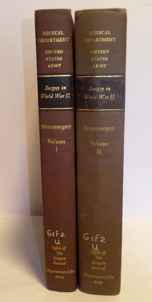 US Army SURGERY IN WORLD WAR II – NEUROSURGERY 1958 Volumes 1 & 2 Very Nice Set