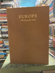 SIGNED By Edward Heath & Lord Gladwyn Europe The Quest For Unity Luxury Edition