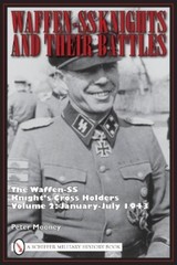 Peter Mooney Waffen-SS Knights and Their Battles (Hardback) (UK IMPORT)