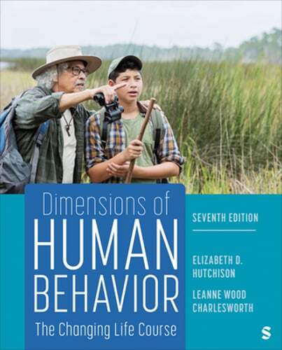 Dimensions of Human Behavior: The Changing Life Course by Elizabeth D Hutchison