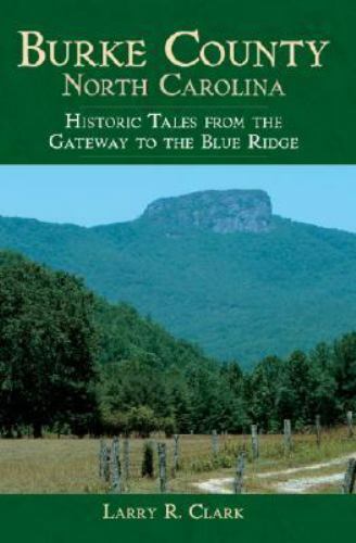 Burke County, North Carolina, North Carolina, American Chronicles, Paperback
