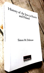 History of the Jews in Russia and Poland : From the Accession of Nicholas II