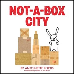 Not-A-Box City (Hardback or Cased Book)