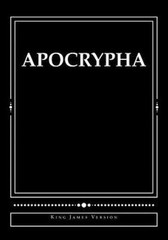 Apocrypha: King James Version by Shaver, Derek A.