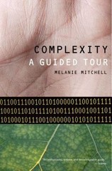 Complexity: A Guided Tour, Mitchell, Melanie, New Book