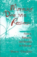 Morning Dew and Roses by Barre Toelken HARDBACK 9780252021343