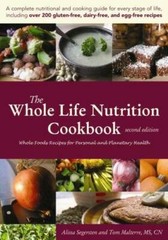 The Whole Life Nutrition Cookbook: Whole Foods Recipes for Personal and – GOOD