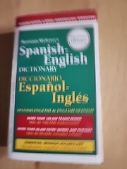 Merriam-Webster’s Spanish-English Dictionary by Merriam-Webster Editors…