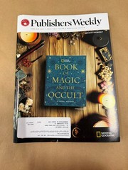Publishers Weekly June 30 & July 7 2025 National Geographic Book Magic Occult