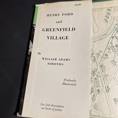 Henry Ford & Greenfield Village 1938 1st Edition – William Adams Simonds / FHB