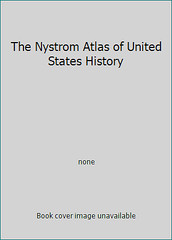 The Nystrom Atlas of United States History by none