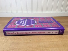 Manual of Dermatology in Chinese Medicine, Se-Hui, Xiu-Fen, Hardcover