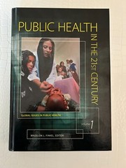 Public Health in the 21st Century [3 Volumes] by Madelon L. Finkel (2010,…