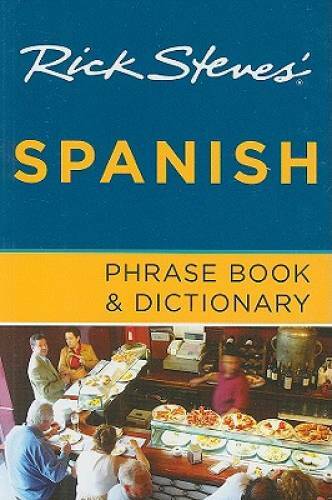 Rick Steves’ Spanish Phrase Book and Dictionary – Paperback – GOOD