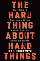 The Hard Thing About Hard Things: Building a Business When There Are No E – GOOD
