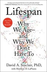 Lifespan: The Revolutionary Science of Why We Age — and Why We D – VERY GOOD