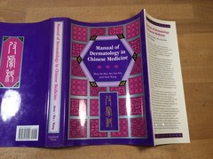Manual of Dermatology in Chinese Medicine, Se-Hui, Xiu-Fen, Hardcover