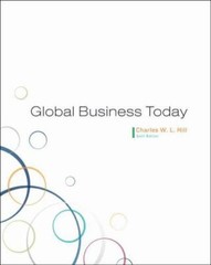 Global Business Today by Charles W. L. Hill
