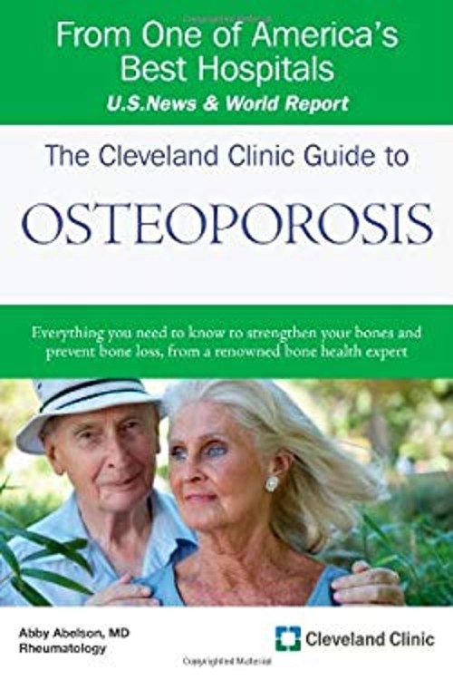The Cleveland Clinic Guide to Osteoporosis Paperback Abby Abelson