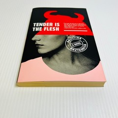 Tender Is the Flesh by Agustina Bazterrica