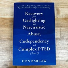 Recovery from Gaslighting Narcissistic Abuse Codependency PTSD Book Barlow 2021