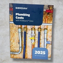 Plumbing Costs With RSMeans Data 2025 (Means Plumbing Cost Data)