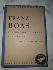 Rare 1953 “Franz Boas: The Science of Man In the Making” Herskovits 1st Edition